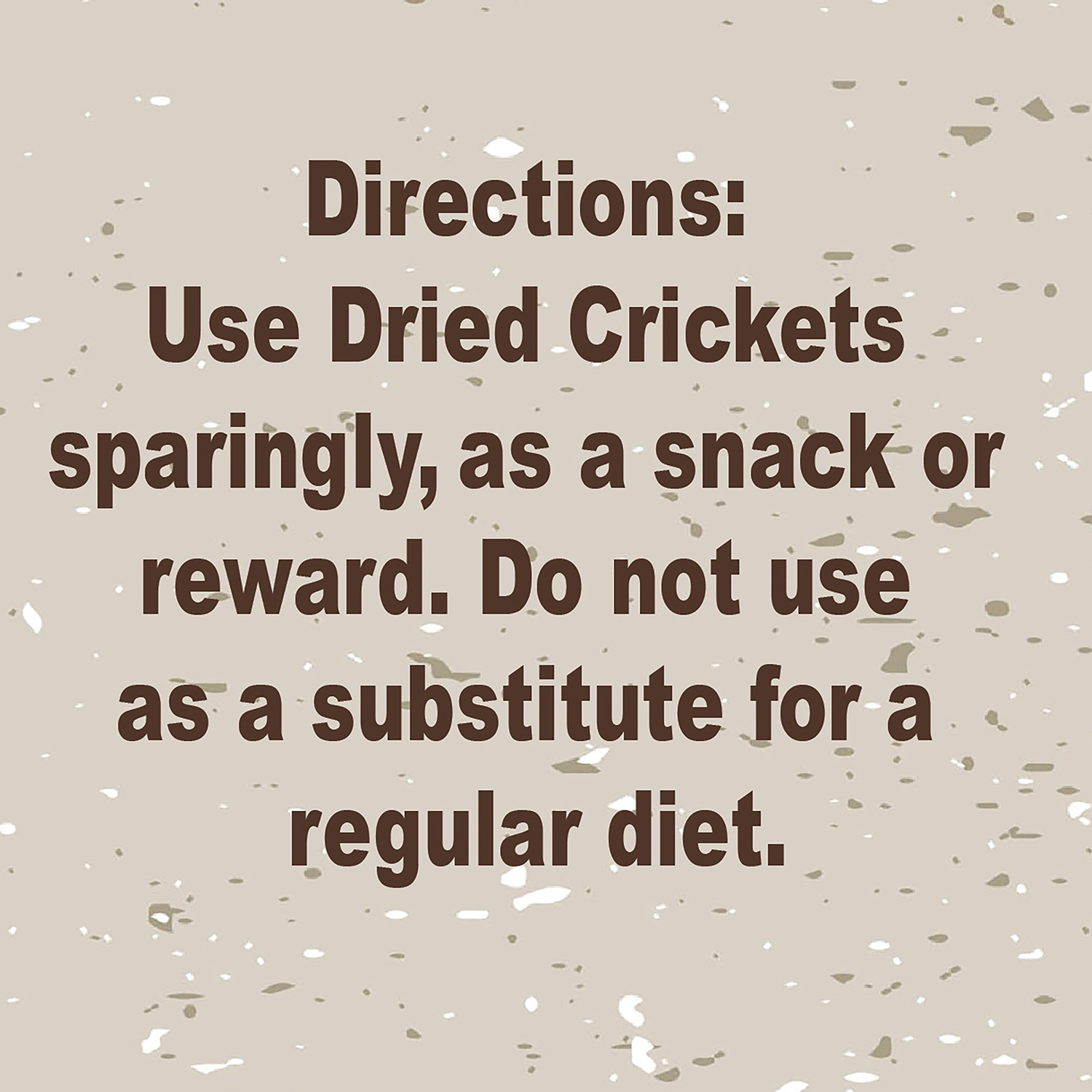 Dried Crickets Treat 10 oz Bag